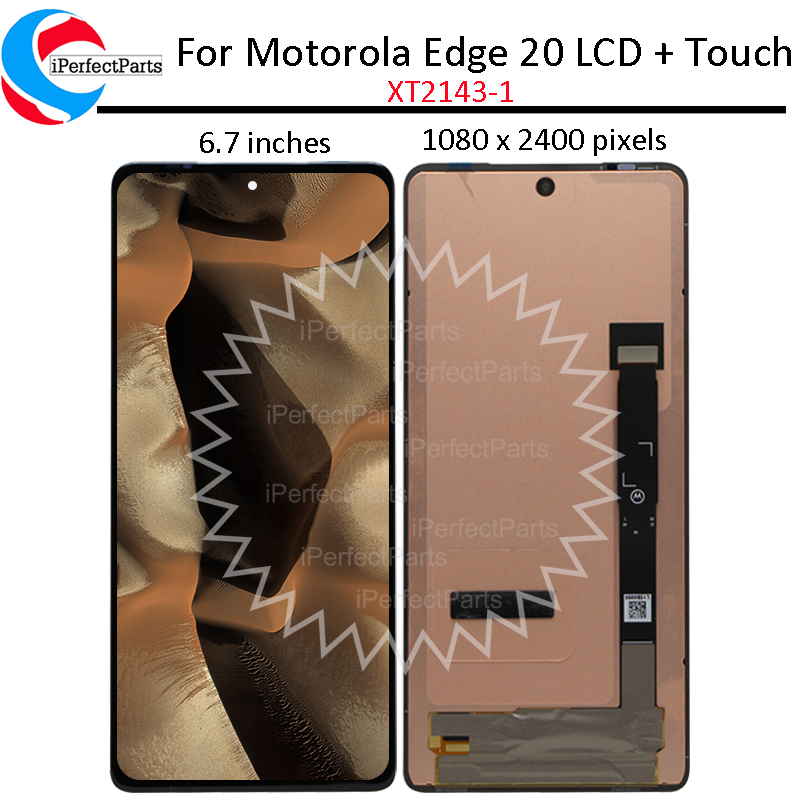 6.7 ζ  Edge 20 Edge20 LCD XT2143-1 ÷..